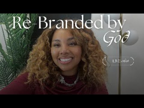 Re-Brand Yourself With God