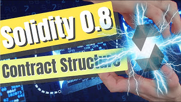 Solidity 0.8 Course - Smart Contract Structure