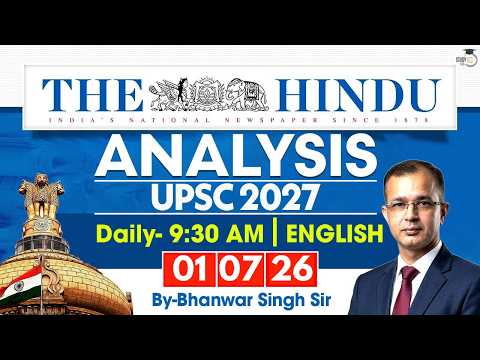 The Hindu Analysis | 1st July 2026 | Daily Newspaper Analysis for UPSC CSE | By Bhanwar Singh