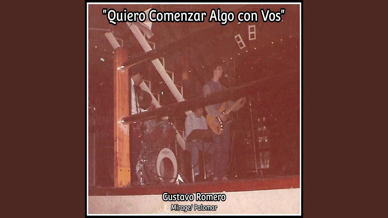 Quiero Comenzar Algo Con Vos