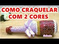 COMO FAZER CRAQUELADO DE 2 CORES