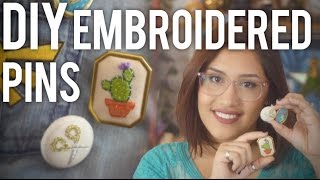 How To Make Embroidered Pins : DIY