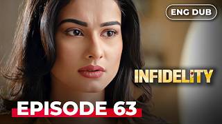 INFIDELITY - Full Episode 63 | English Dubbed & Multi Subs | Indian Series in English Dubbed