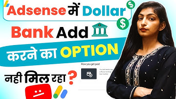 Add Payment Method Not Showing in Google Adsense | Adsense me Bank Account kab Link hoga?