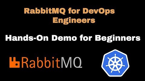RabbitMQ for DevOps Engineers: Hands-On Demo for Beginners #devops #rabbitmq  #kubernetes