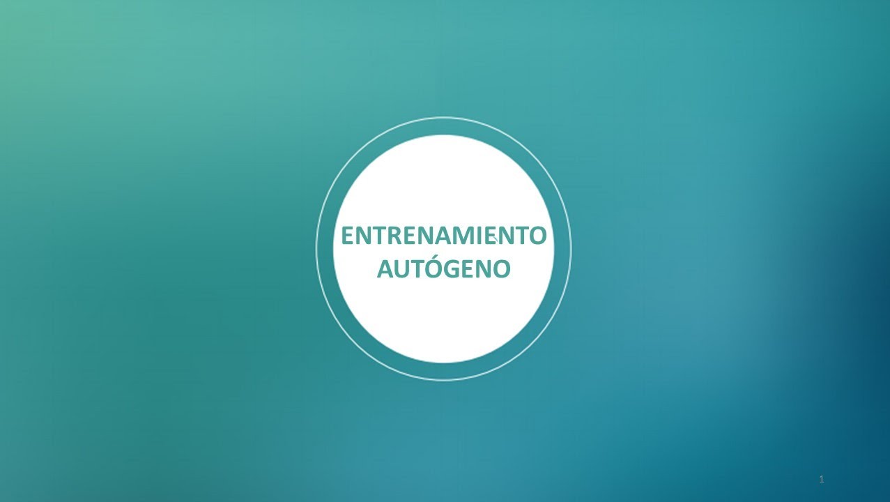 ENTRENAMIENTO AUTÓGENO