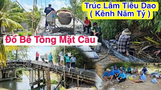 Rất đông anh em đến phụ tiếp đổ bê tông mặt cầu sắp hoàn thành cầu Trúc Lâm Tiêu Dao [45 2024]