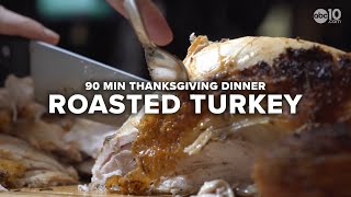 90 Minute Roasted Turkey Thanksgiving Dinner