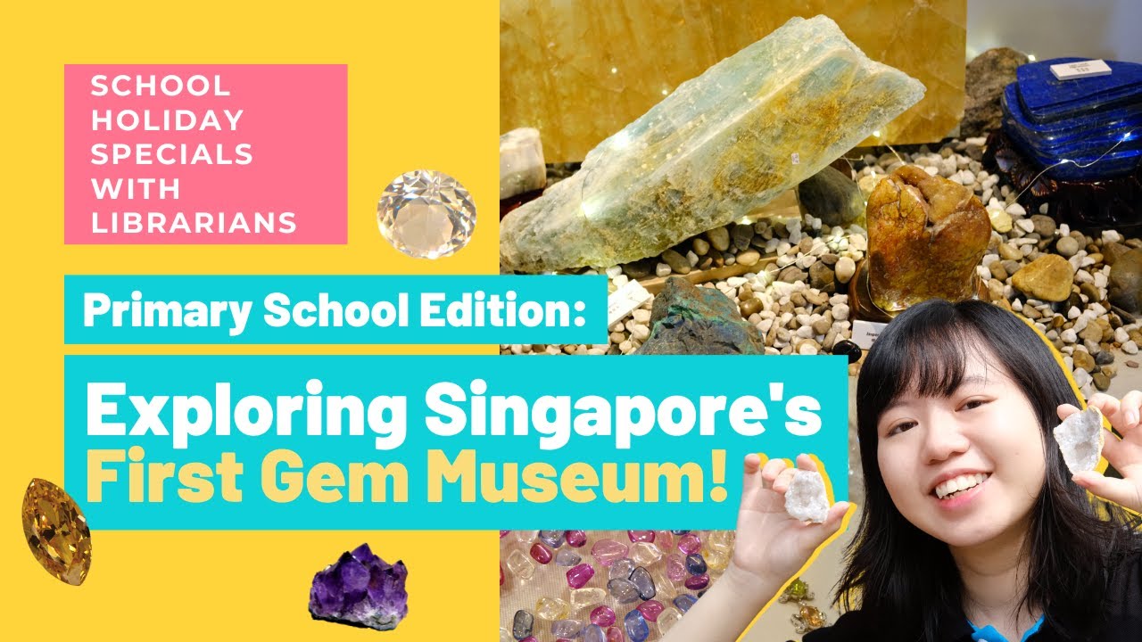 Exploring Singapore's First Gem Museum | School Holidays Specials with Librarians