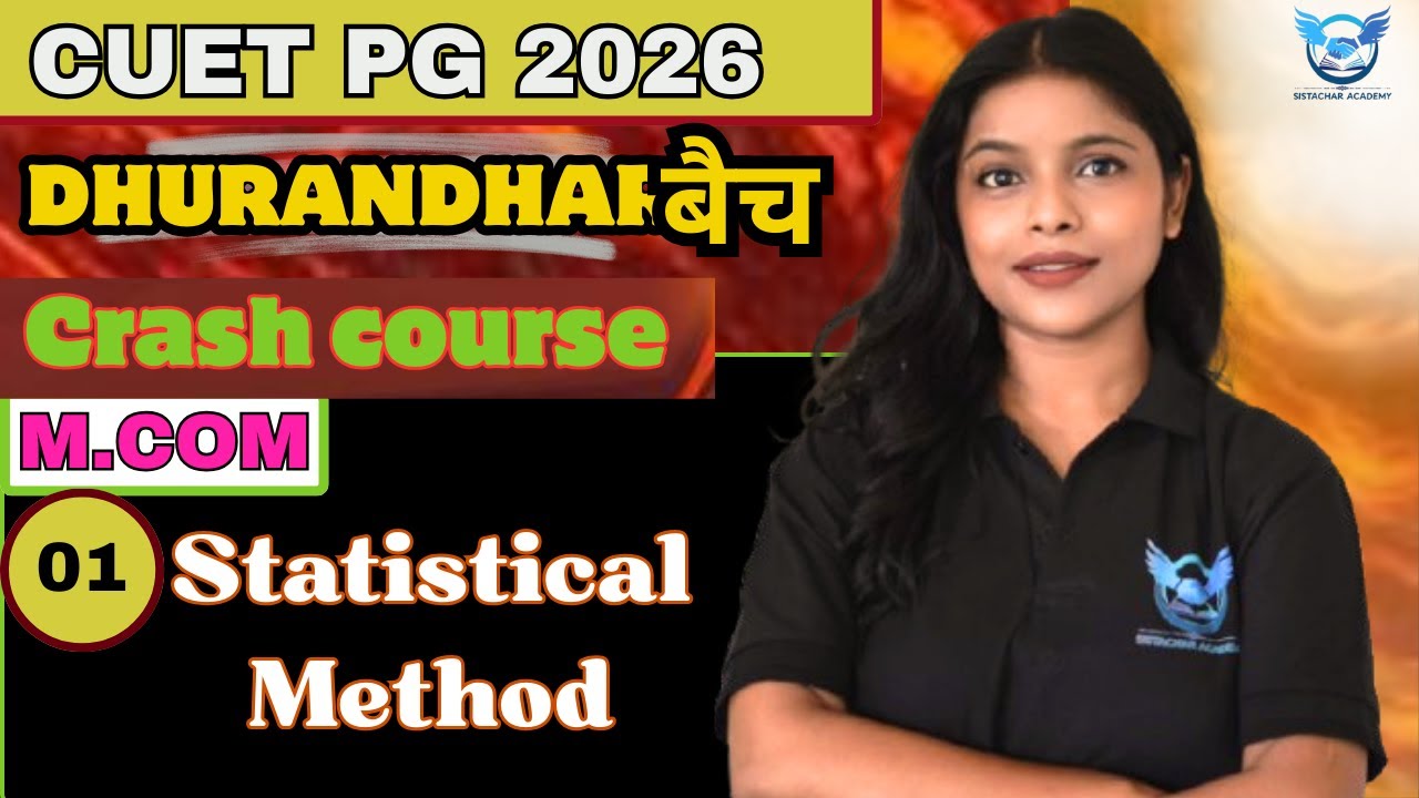 CUET PG 2026 M.COM CRASH COURSE | STATISTICS lec-1| archana ma'am 