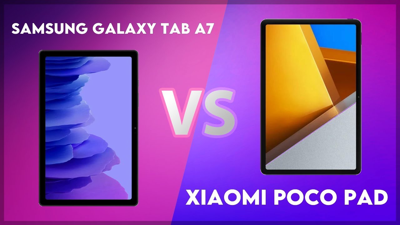 Poco A7 Samsung Galaxy Tab A7 vs Xiaomi Poco Pad Technical Comparison - YouTube