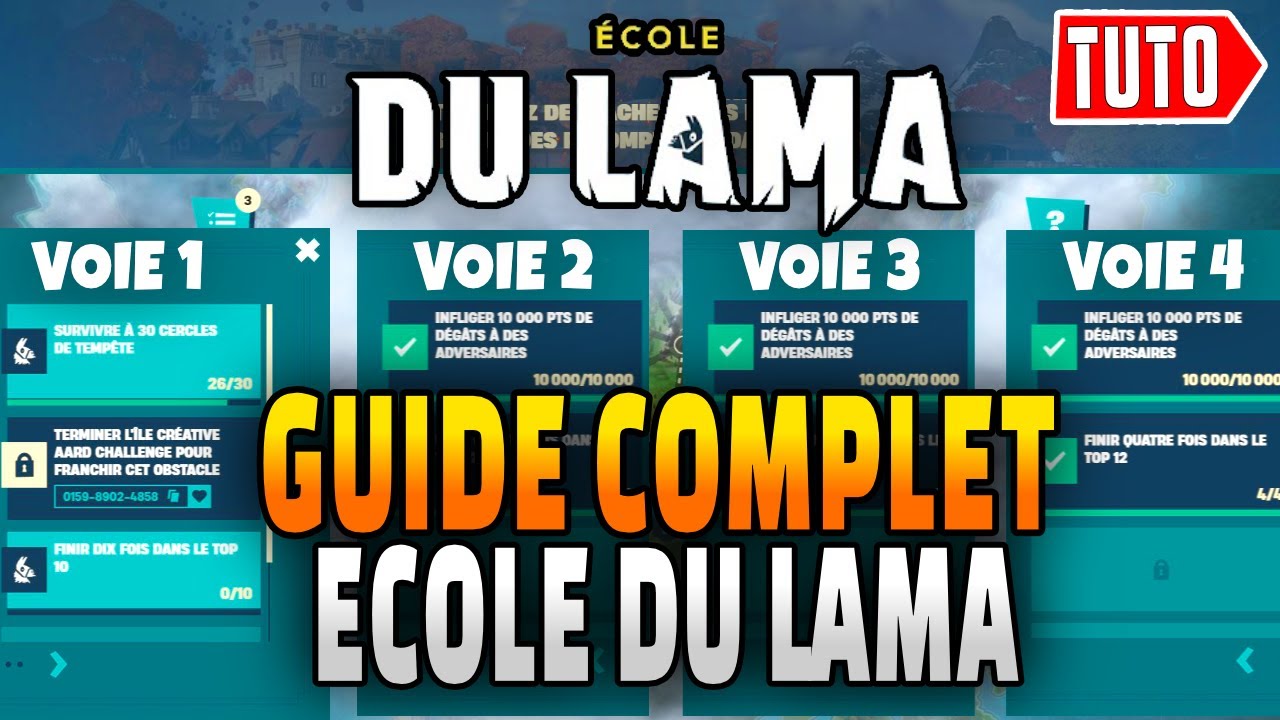 GUIDE COMPLET ECOLE DU LAMA LES 4 VOIES sur FORTNITE - Astuces Quete