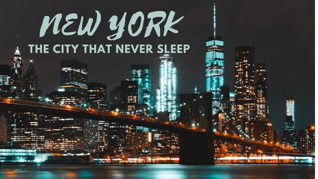 | The city that never sleeps | New York | - YouTube