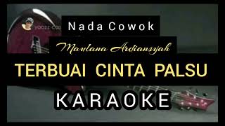 TERBUAI CINTA PALSU KARAOKE - NADA COWOK