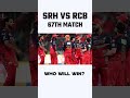 SRH vs RCB 67th Match Prediction 2026 🔥Who Will Win?  #shorts