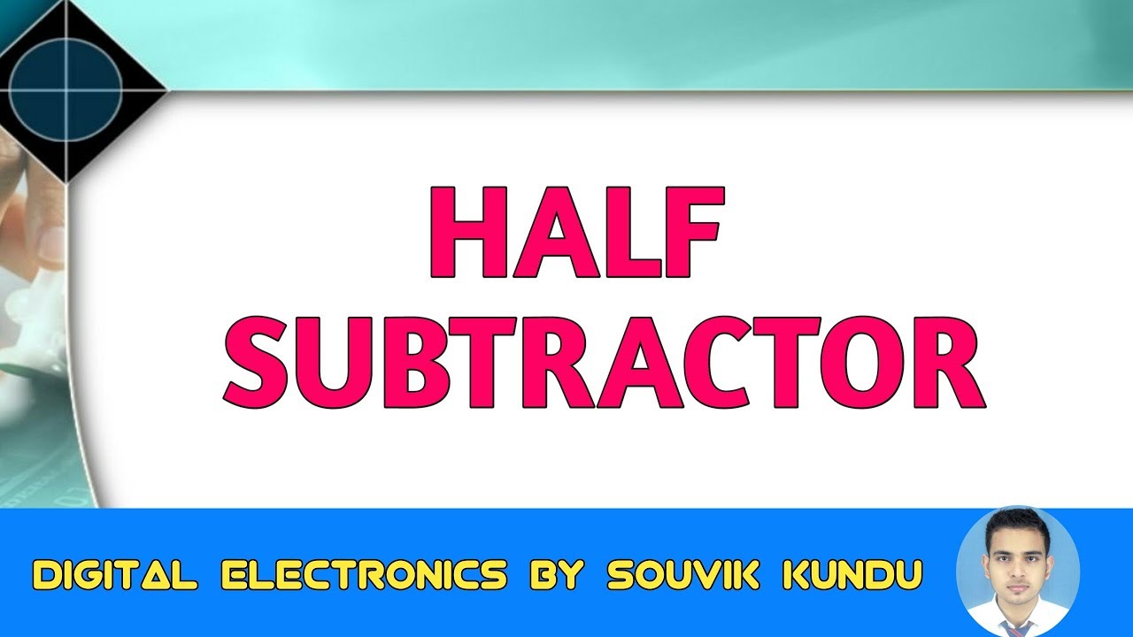 Half Subtractor || Digital Electronics || B tech - YouTube