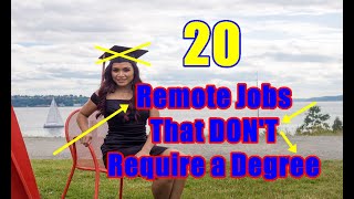 20 Remote Jobs That Don’t Require a Degree