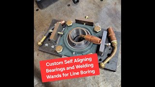 Custom Self Aligning Bearings and Welding Wands for Line Boring S Power