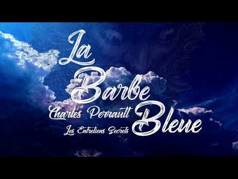 La Barbe Bleue, Charles Perrault (Conte Audio)