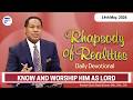 Know And Worship Him As Lord 14th May 2026 Rhapsody Of Realities Daily Devotional 