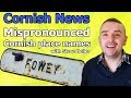 Mispronounced Cornish Place Names