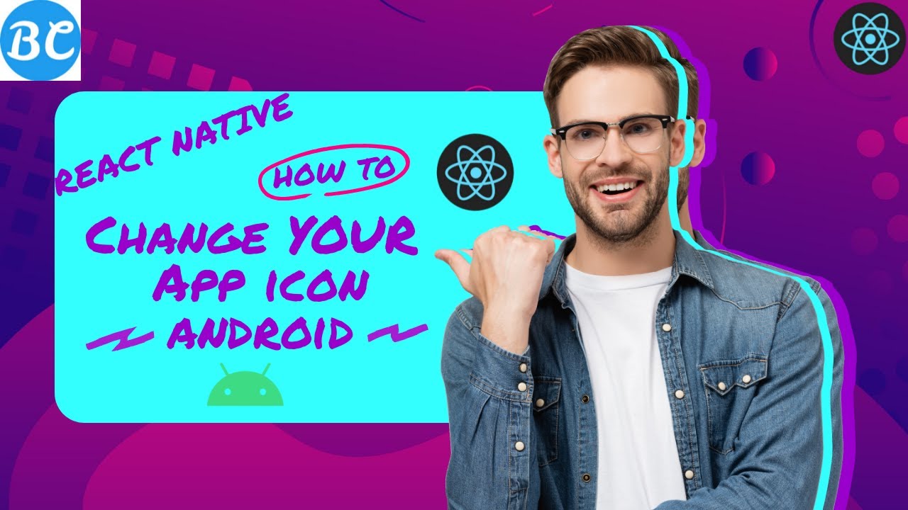 React Native 2022 | How to change app icon in android? | BroCode - YouTube