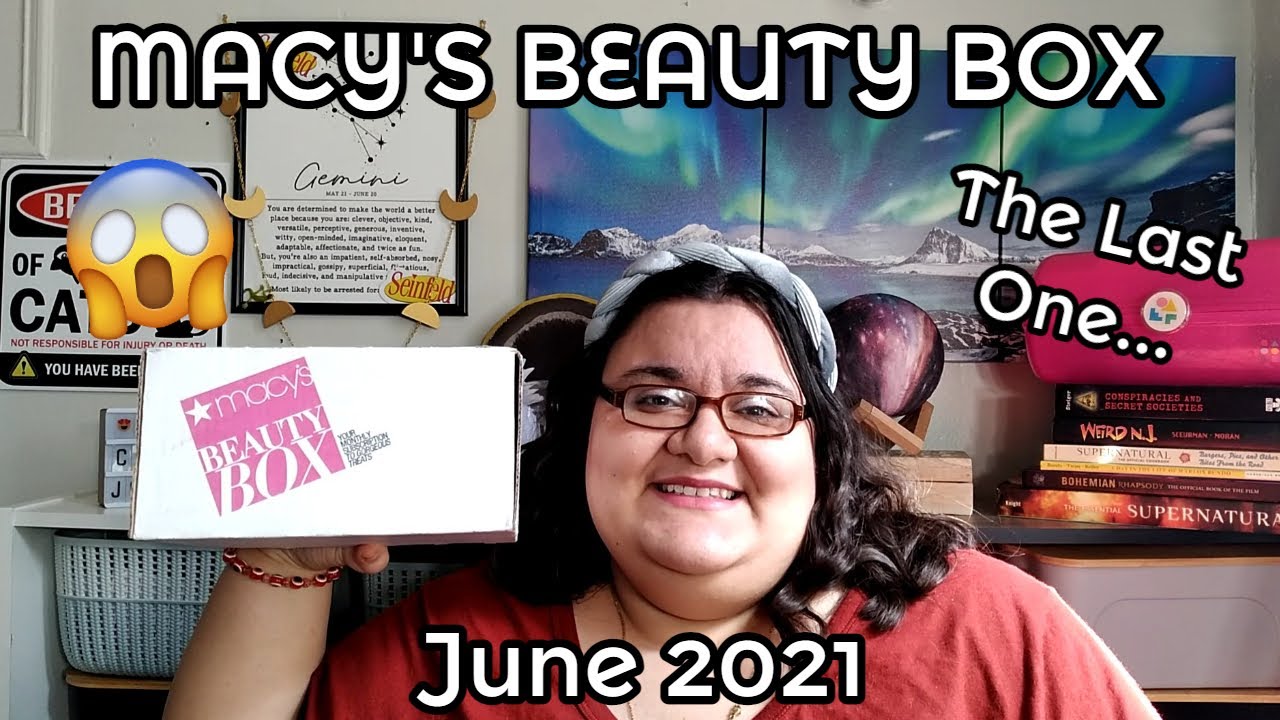 The Last One!! Macy's Beauty Box June 2021 Unboxing/Review YouTube