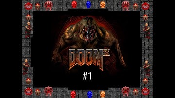 Doom 3 - Playthrough part 1 (The Invasion)