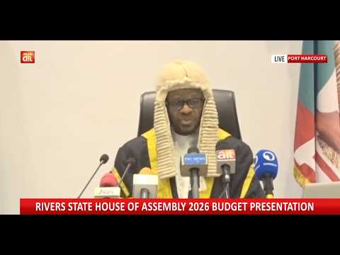 RIVERS STATE HOUSE OF ASSEMBLY 2026 BUDGET PRESENTATION | 10TH JULY 2026 | AIT LIVE
