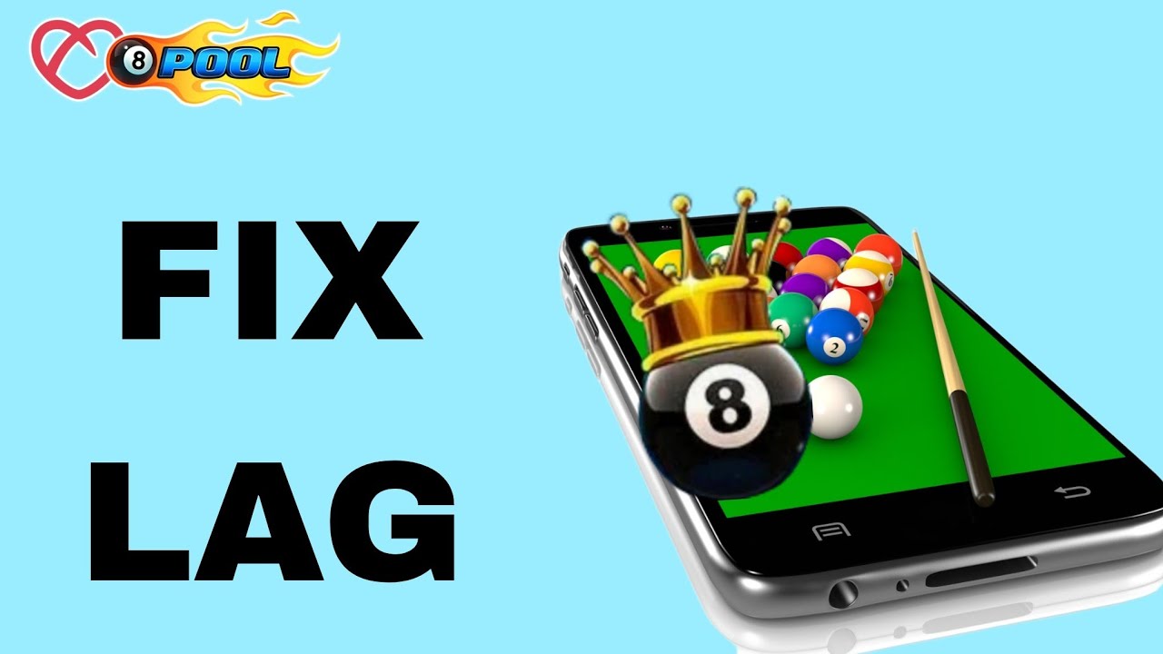 How To Fix And Solve Lag On 8 Ball Pool App | Final Solution - YouTube