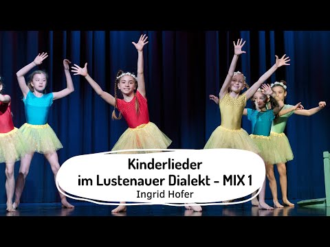 ☀️ Lustenauer Kinderlieder zum Mitsingen und Bewegen - MIX 1 | Dialektlieder