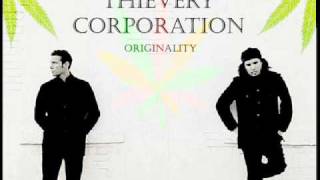 Thievery Corporation & Sister Nancy - Originality