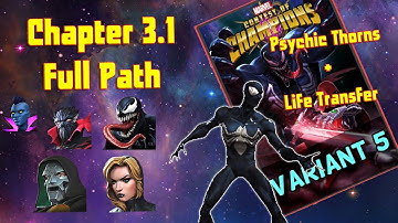 Variant 5 - 3.1 Psychic Thorns + Life Transfer Full Path w/ Cosmic Spidey Boss take-downs
