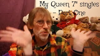 My Freddie Mercury Queen 7" singles - Part One 1970's
