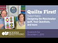 Quilts First! December, 2025
