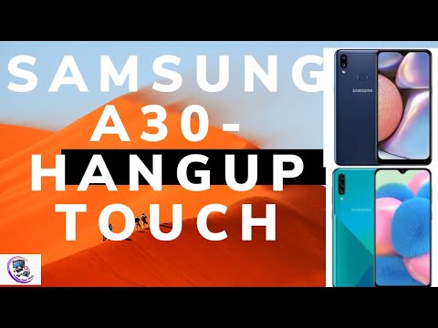 SAMSUNG GALAXY A30 PHONE FIX HANGUP TOUCH NOT WORKING