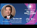 MBCGA Health Summit 2025 feat: Ben Ho Park, MD