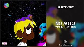 Lil Uzi Vert - No Auto feat. Lil Durk (432Hz)