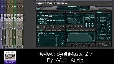 Review of SynthMaster 2 7 by KV331 Audio