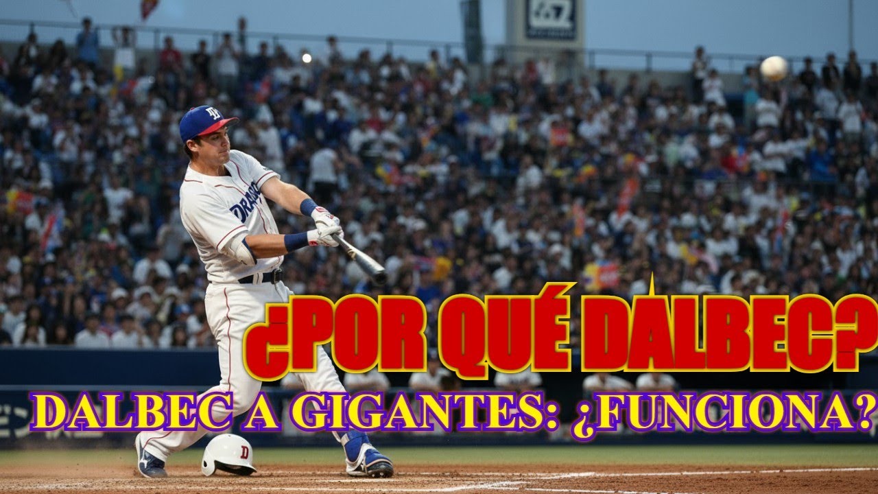 ¿POR QUÉ Dalbec a los GIGANTES? Stats que debes ver (vs Ex-Giants)