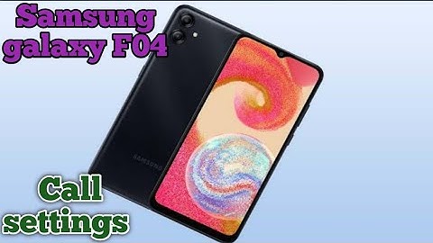 Samsung Galaxy F04, Smart Call Feature , Smart Call Setting Samsung Galaxy F04,