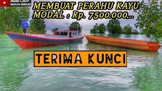 PEMBUATAN PERAHU KAYU // STEP by STEP