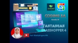 Tugas 5A SAGUSANOV CODING I Belajar Kondisi IF menggunakan Grasshopper