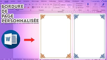 COMMENT Créer UNE BORDURE DE PAGE Personnalisée DANS WORD