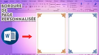 COMMENT CREER UNE BORDURE DE PAGE PERSONNALISEE DANS WORD