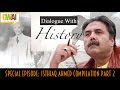 Dialogue with History Episode Special: Ishtiaq Ahmed Compilation Part 2: GupShup with Aftab Iqbal