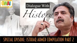 Dialogue with History Episode Special: Ishtiaq Ahmed Compilation Part 2: GupShup with Aftab Iqbal