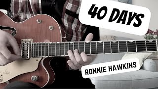 40 Days | Ronnie Hawkins | Cover Version