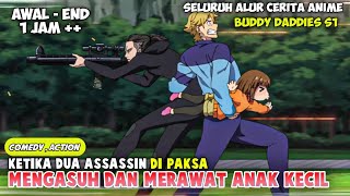 SELURUH ALUR CERITA ANIME BUDDY DADDIES S1 - DUA PEMBUN*H BAYARAN MERAWAT ANAK KECIL ‼️