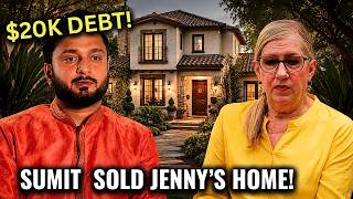 SUMIT SOLD THE HOUSE TO COVER HIS $20K DEBT—JENNY EXPLODES!